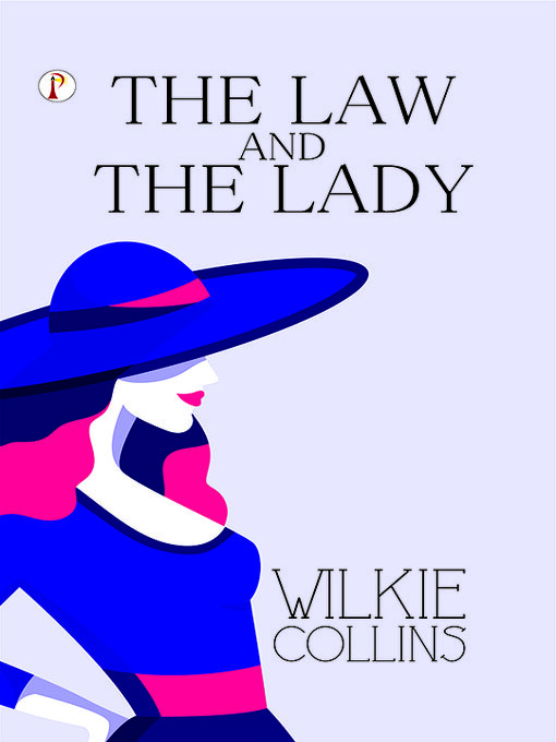 Title details for The Law and the Lady by Wilkie Collins - Available